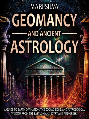 cover image of Geomancy and Ancient Astrology